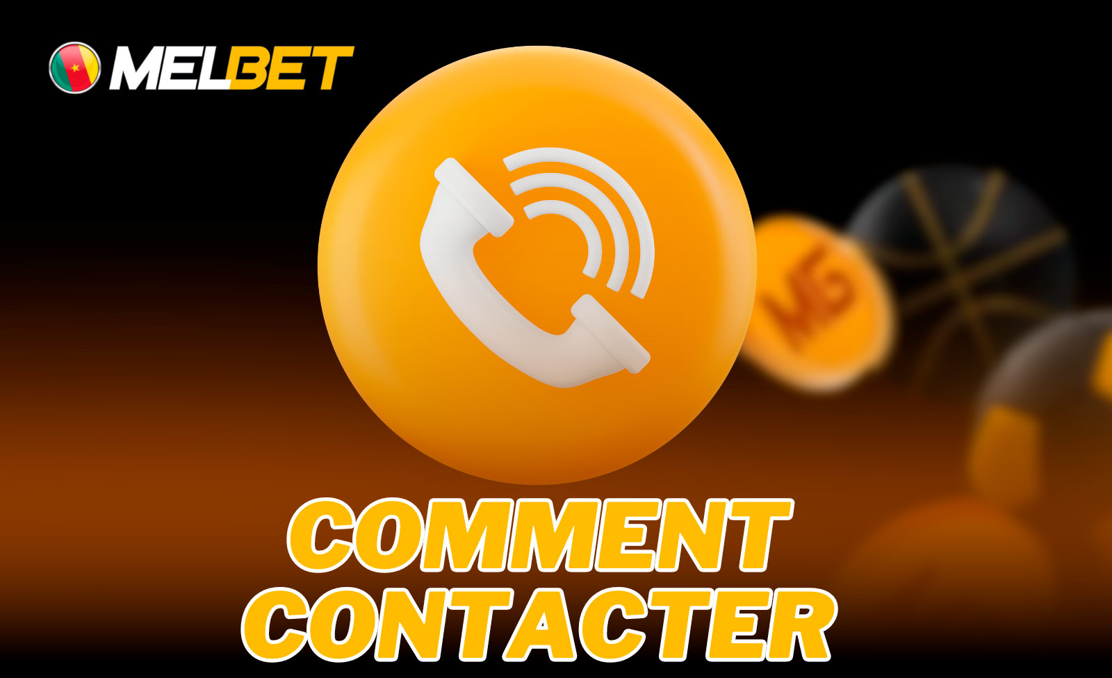 Contactez le support Melbet pour toute assistance sur le jeu en ligne