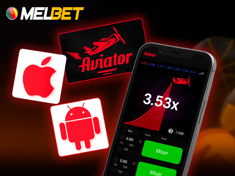 Application mobile Aviator Melbet pour Android et iOS