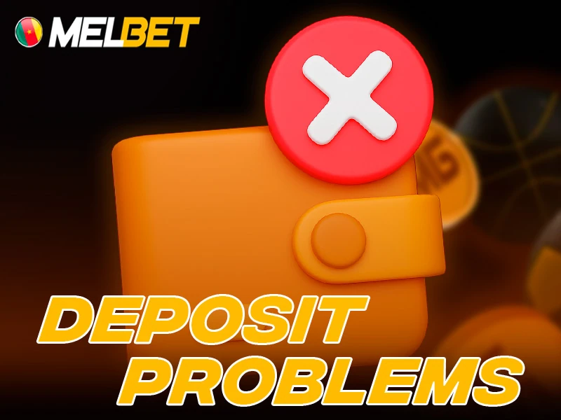Common Melbet Cameroon deposit problems and simple fixes