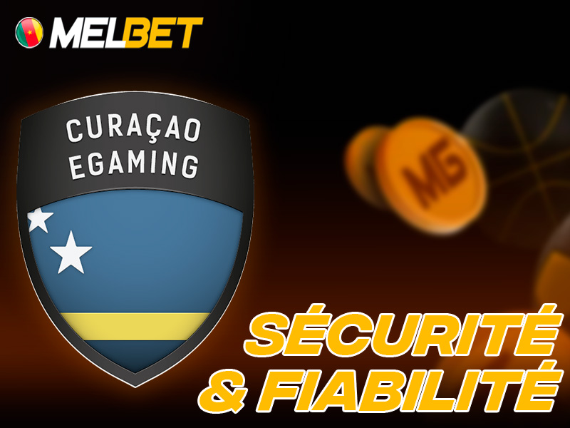 Sécurité et licence Melbet Cameroun validée à Curaçao